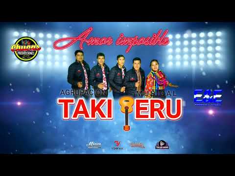 TAKI PERÚ (AMOR IMPOSIBLE) PRIMICIA 2022 SEPTIEMBRE