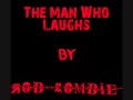 Rob Zombie - The Man Who Laughs (Without Drum Solo)