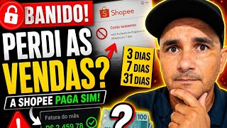 AFILIADO SHOPEE: VENDAS DURANTE BANIMENTO SÃO PAGAS? (DESCUBRA AGORA)3, 7 OU 31 DIAS BANIDO PAGA?