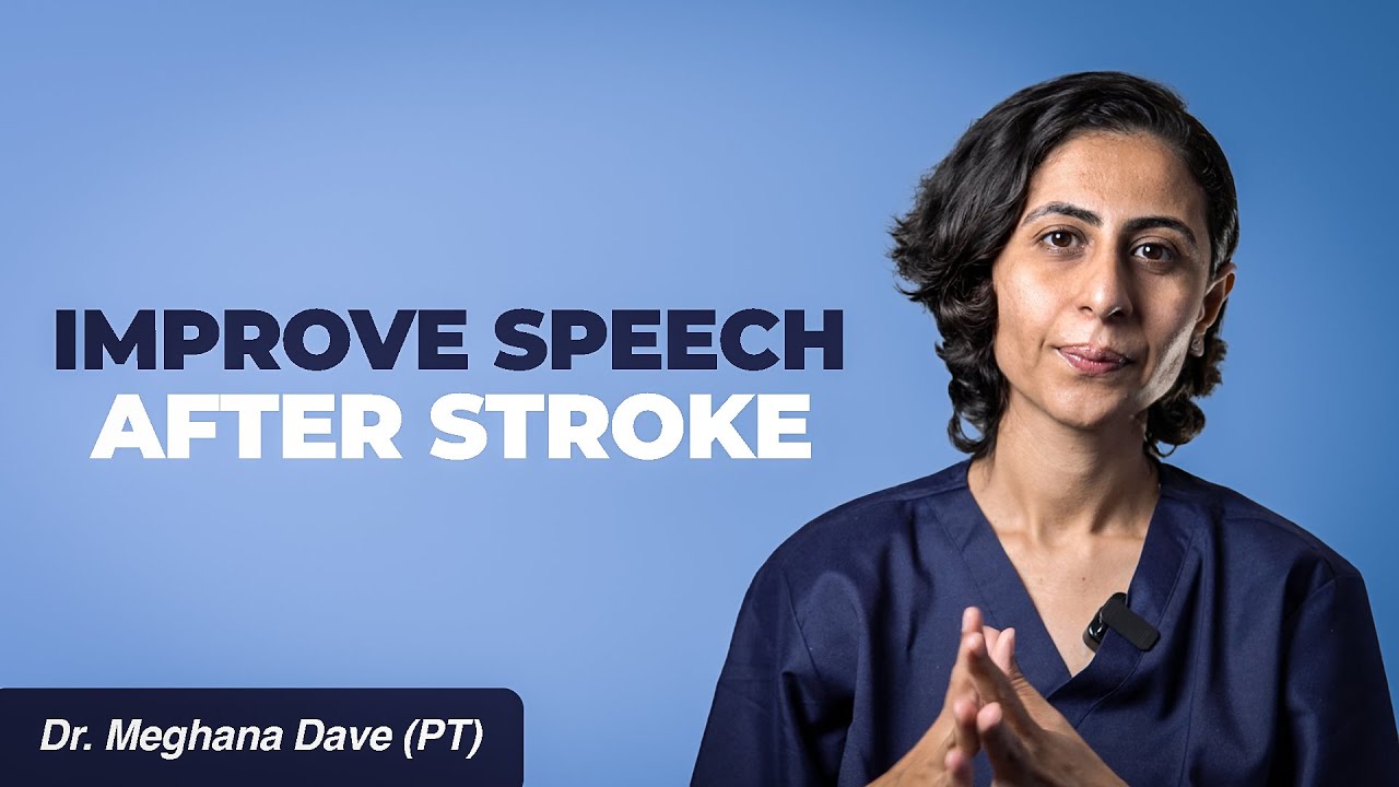 Do these 9 practices to improve speech after Stroke
