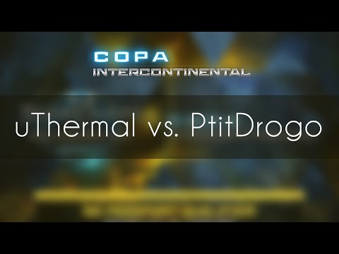 uThermal vs. PtitDrogo - TvP - Copa Intercontinental EU Server Qualifier #1
