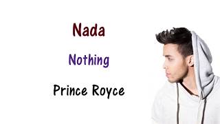 Prince Royce - Nada Lyrics English and Spanish