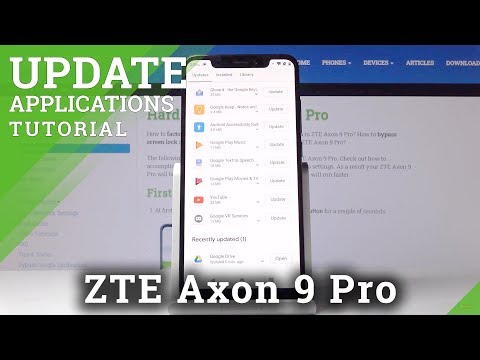 How to Update Apps in ZTE Axon 9 Pro – Install Actualization