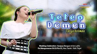 Download lagu TETEP DEMEN - TASYA ROSMALA 'NEW PRIMAEGA' || LIVE. DS.MANGUNSAREN RT:02/02,KEC.TARUB.KAB.TEGAL mp3