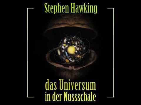 Das Universum in der Nussschale   Hörbuch von Stephen Hawking