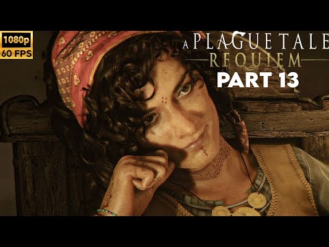 A PLAGUE TALE REQUIEM | FELONS | Reach the Sophia's boat and free it (Part 13)