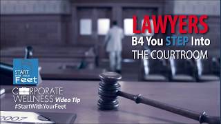 LAWYERS: Before You Litigate, #StartWithYourFeet