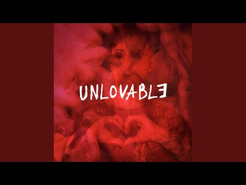 Video thumbnail for Unlovable - Extended Version