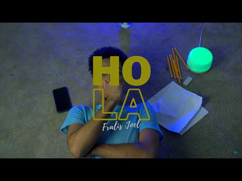 Fralis Joel - Hola (Video Concept)