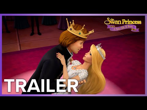 The Swan Princess: A Fairytale is Born | Trailer