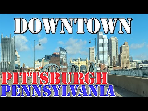 Pittsburgh - Pennsylvania - 4K Downtown Drive