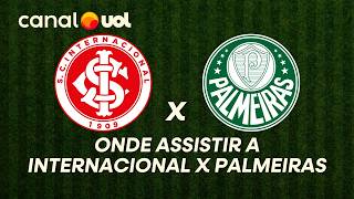 INTERNACIONAL X PALMEIRAS: ONDE ASSISTIR À TRANSMISSÃO AO VIVO DO JOGO E HORÁRIO PELO BRASILEIRÃO