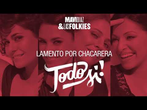 Mavi Díaz & Las Folkies | Lamento por chacarera