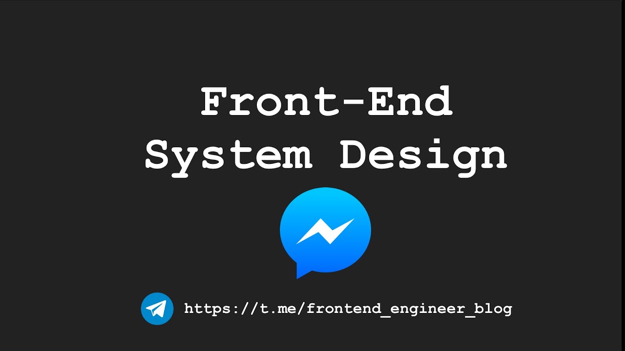 [Front-End System Design] - Chat application