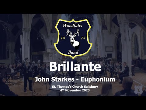 Brilliante - John Starkes (Euphonium) & Woodfalls Band - Brass Band