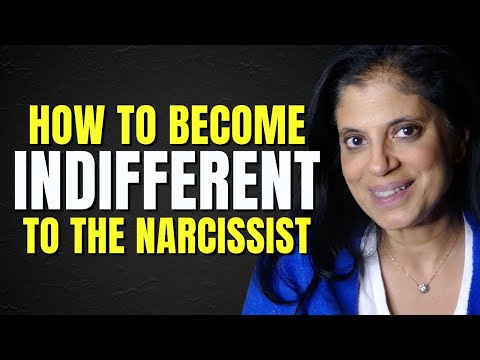 How to become INDIFFERENT to the narcissist