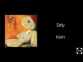 Korn Dirty Clean Version
