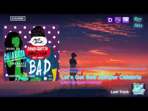 Let's Get Bad Jumper Calabria (Roy Martinez Mashup)