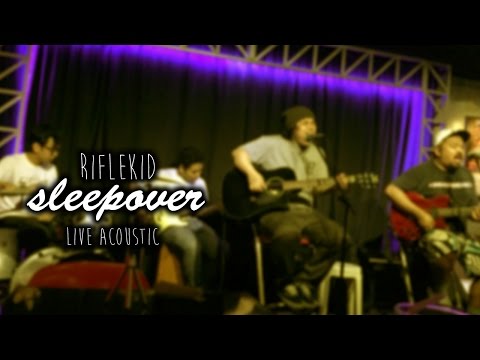 RIFLEKID - Sleepover (Acoustic Live at Zili)