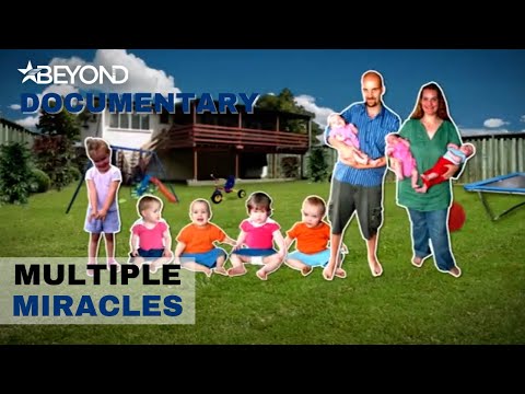 The Joys And Heartbreak Associated With Having 9 Kids | Multiple Miracles | Beyond Documentary