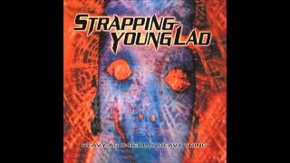 Strapping Young Lad - The Filler: Sweet City Jesus