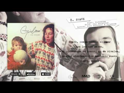 8. SUAVE - JULI GIULIANI ft TOTE KING - GIULIANI (PROD. JAY CALABRIA)