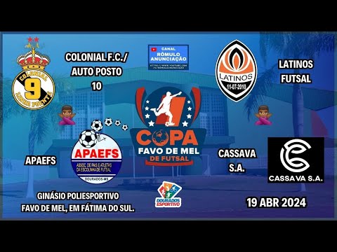 #802 Copa Favo de Mel de Futsal (Fátima do Sul) / (2 JOGOS)