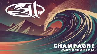 311 - Champagne (John Anno Remix 2006)