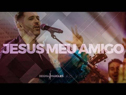 Jesus Meu Amigo video