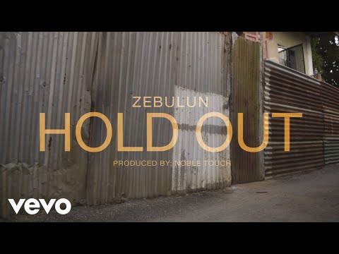 Zebulun - Hold Out (Official Music Video)