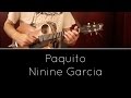 Paquito - Ninine Garcia [Acoustic]