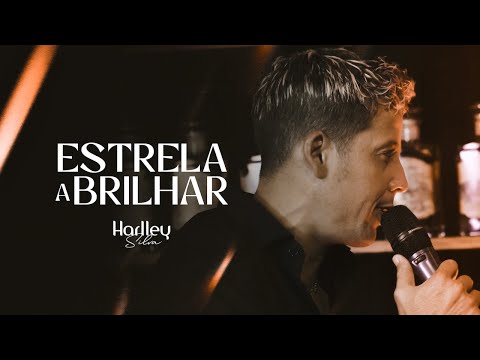 Harlley Silva - Estrela a Brilhar