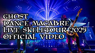 Ghost - DANCE MACABRE (Live SKELETOUR 2025) [Official Performance]