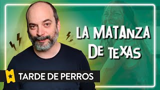 Análisis 'La matanza de Texas' de Tobe Hooper | TARDE DE PERROS S03_E03