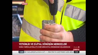 TRT HABER - YETKİNLİK VE DİJİTAL DÖNÜŞÜM MERKEZLERİ