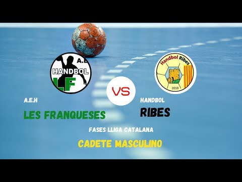 A.E.H. Les Franqueses vs. H. Ribes - Cadete