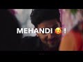 Mehndi Wale Hath Ho Tere Guru Randhawa Song Whatsapp Status