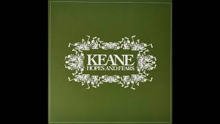 Keane - Into The Light (Demo Version) (Album: Hopes and Fears)