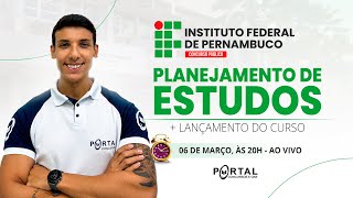 CONCURSO IF PERNAMBUCO: PLANEJAMENTO DE ESTUDOS + LANÇAMENTO DO CURSO @CursosdoPortal