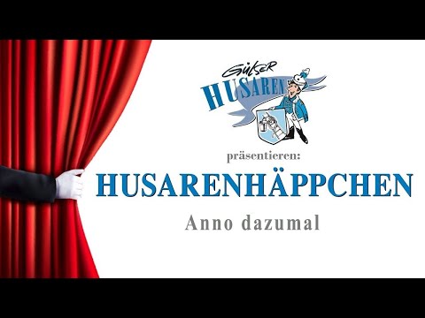 Gülser Husaren - anno dazumal