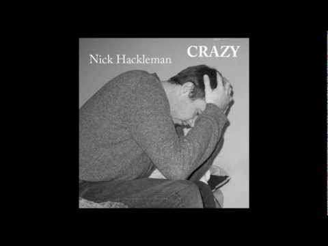 Crazy by Nick Hackleman