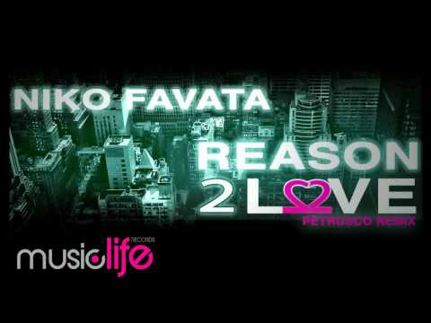 Niko Favata - Reason 2 Love (PETRUSCO REMIX) Official Preview VOCALS BY SAVIO VURCHIO