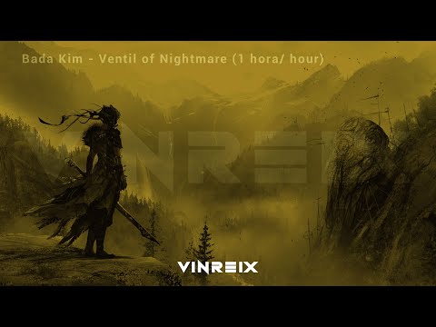 Bada Kim - Ventil of Nightmare 1 HORA /  HOUR