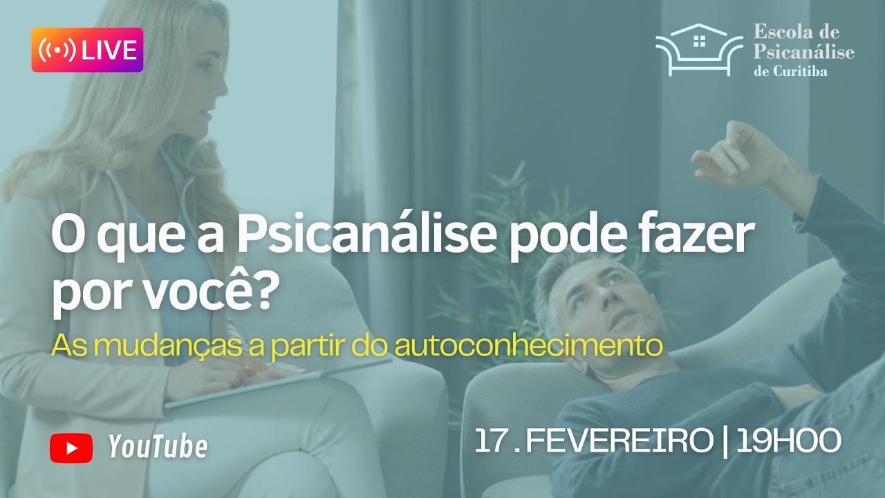 LIVE: O que a Psicanálise pode fazer por você?