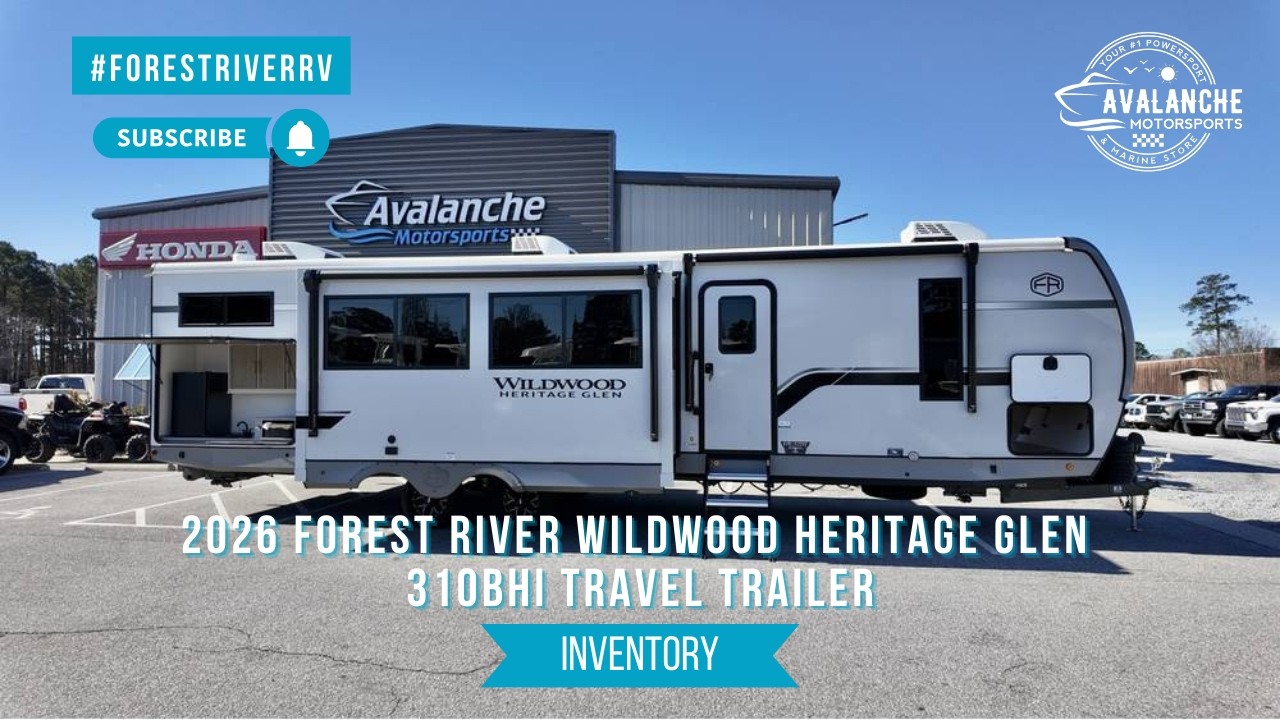 2026 Forest River Heritage Glen 310 BHI TT walkthrough &mdash; Avalanche Motorsports