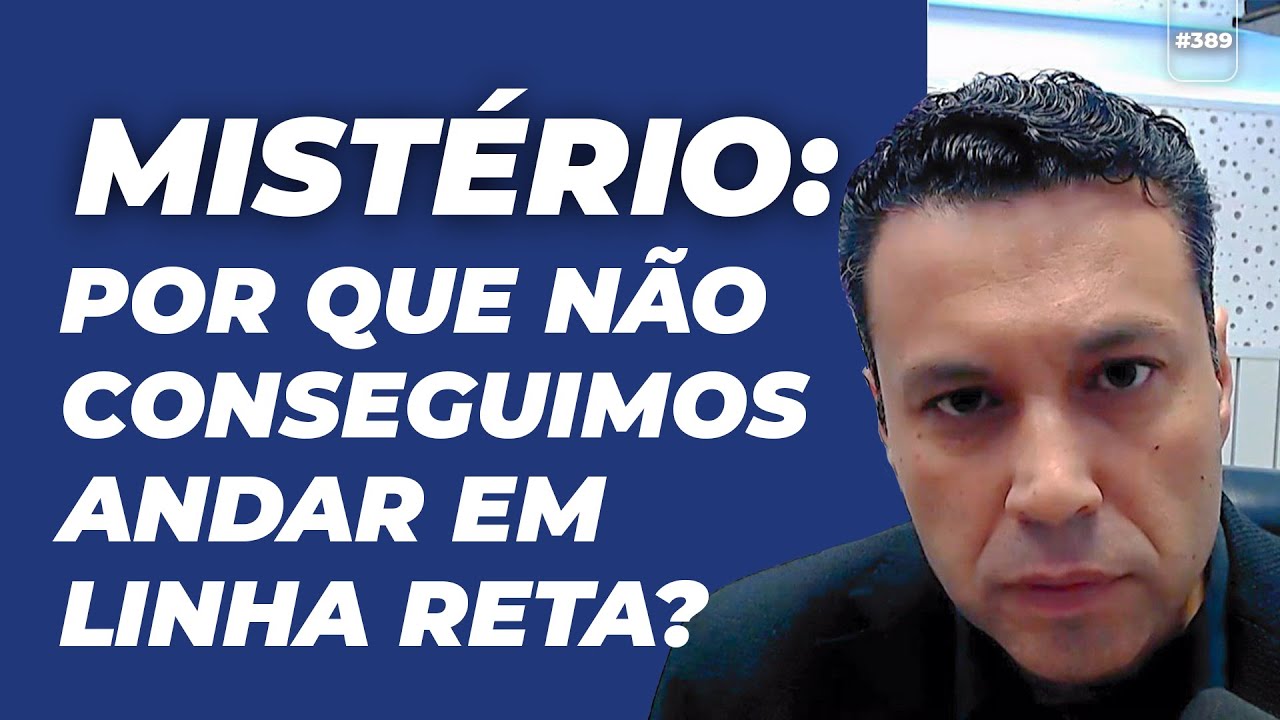 MISTÉRIO: Por que não conseguimos andar em linha reta?