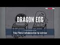 Dragon Egg Tiny Film