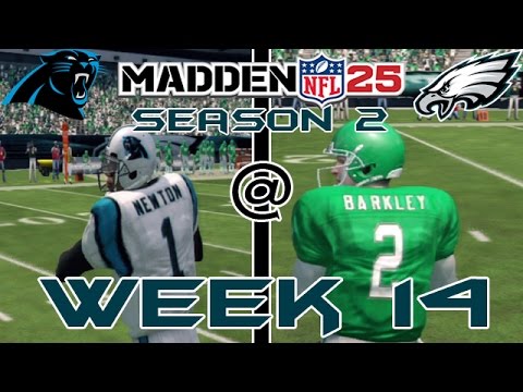 Madden NFL 25 Connected Franchise-  Week 14 Carolina Panthers @ Philadelphia Eagles [Ep 37]