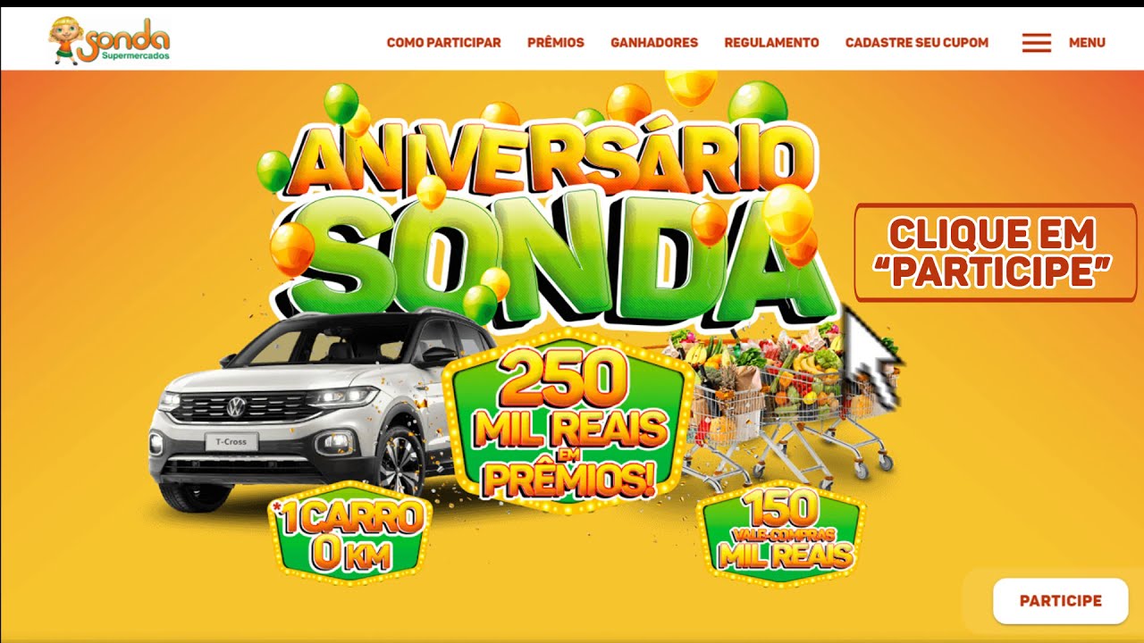 Veja como é fácil participar da  Promoção Aniversário Sonda.
