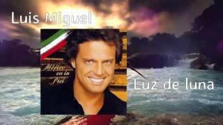 Luis miguel - luz de luna (HD con letra by HBK)